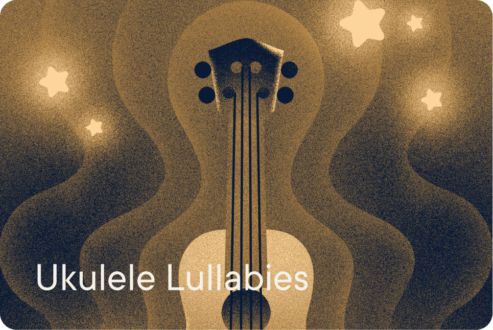 Hatch content: Ukulele Lullabies